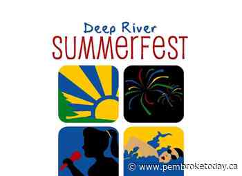 COMMUNITY SPOTLIGHT: Deep River Summerfest returns | 104.9 Pembroke Today - PembrokeToday.ca