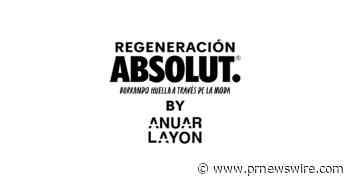 REGENERACIÓN ABSOLUT, LA INICIATIVA EN COLABORACIÓN CON ANUAR LAYON QUE LE DA SEGUNDA VIDA A LAS PRENDAS