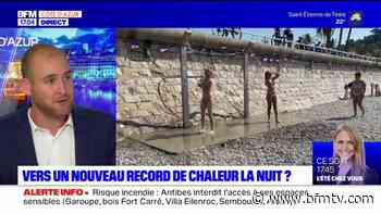Nice: vers un nouveau record de chaleur la nuit ? - BFMTV