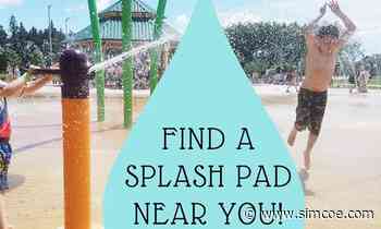 Soaked! We've mapped 23 splash pads in Barrie, Orillia and Simcoe County - simcoe.com