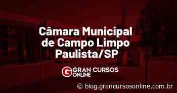 Concurso Câmara de Campo Limpo Paulista: inscrições abertas! - Gran Cursos Online