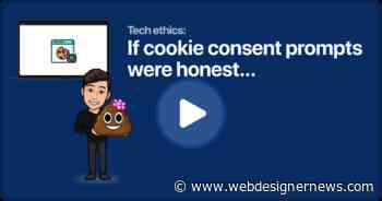 If Cookie Consent Prompts were Honest...