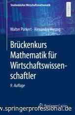 Brückenkurs Mathematik für Wirtschaftswissenschaftler | springerprofessional.de - Springer Professional