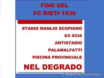 "Fine del Rieti Calcio", gli ex consiglieri il 25 luglio incontrano gli sportivi reatini - Rietinvetrina