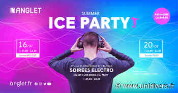 Summer ice party Anglet samedi 6 août 2022 - Unidivers