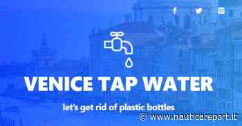 Venice Tap Water l'App per ridurre l'impatto della plastica con le fontane - Nautica Report