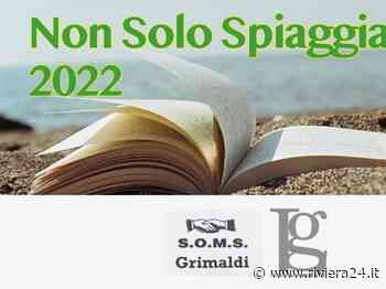 Grimaldi Superiore, Gianmarco Parodi e Daniela Cassini a “Non Solo Spiaggia” - Riviera24