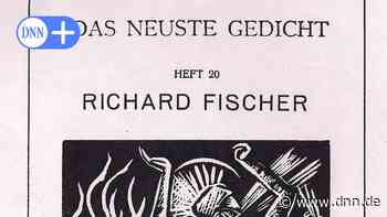 Dresden: Ein Blick zurück auf die Werke des Autoren Richard Fischer. - Dresdner Neueste Nachrichten