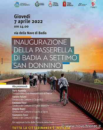 Passerella Badia a Settimo - San Donnino: mancano poche ore - Nove da Firenze