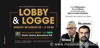 Il 30 luglio, a Barcellona Pozzo di Gotto, verrà presentato “Lobby & Logge”, alle ore 18,30 all'Azienda agricola Ararat di Stretto Limina - Messina Magazine