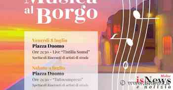 Termoli, tre serate di concerti dal vivo: al via la prima edizione di 'Musica al Borgo' - isnews.it