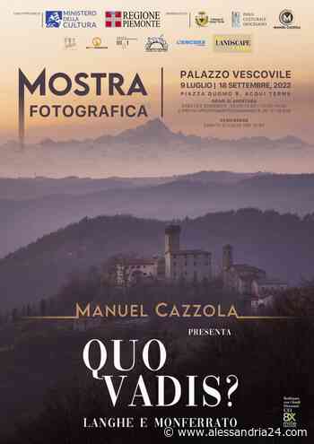 Acqui Terme: "Quo Vadis?", una mostra di oltre cinquanta fotografie dal 9 luglio al 18 settembre a - Alessandria24.com