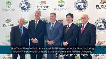 $1.8B Semiconductor Plant Planned Next to Purdue's Campus - Manufacturing.net