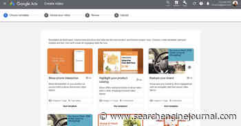 Google Makes It Easy To Create Video Ads via @sejournal, @MattGSouthern