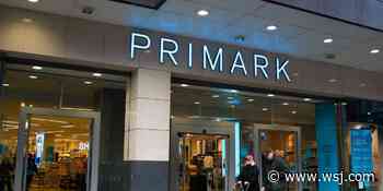 Primark Owner ABF Hires Finance Head from Retail Rival Marks & Spencer - The Wall Street Journal