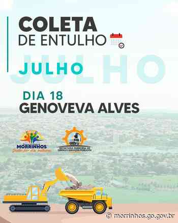 Coleta Programada de Entulho atende setor Genoveva Alves - Prefeitura Municipal de Morrinhos (.gov)