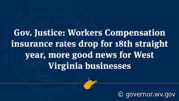 Gov. Justice: Workers Compensation insurance rates drop for 18th straight year, more good news for West Virginia businesses - Governor Jim Justice