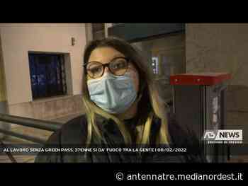 ODERZO | AL LAVORO SENZA GREEN PASS, 37ENNE SI DA’ FUOCO TRA LA GENTE - ANTENNA TRE