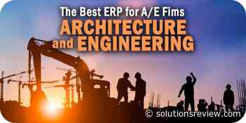 The Best ERP Solutions for Architecture and Engineering (A/E) Firms - Solutions Review
