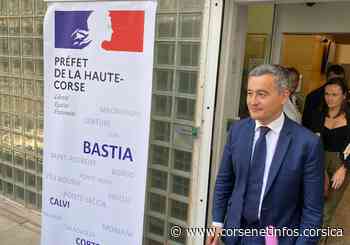Gérald Darmanin à Bastia : "La Corse ne doit pas devenir la plaque tournante de la drogue en Méditerranée" - Corse Net Infos