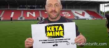 Saints Against Illegal Ketamine Use - St.Helens R.F.C.