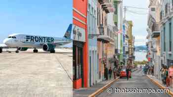Frontier Airlines launches new flights to Puerto Rico from Tampa International Airport - thatssotampa.com