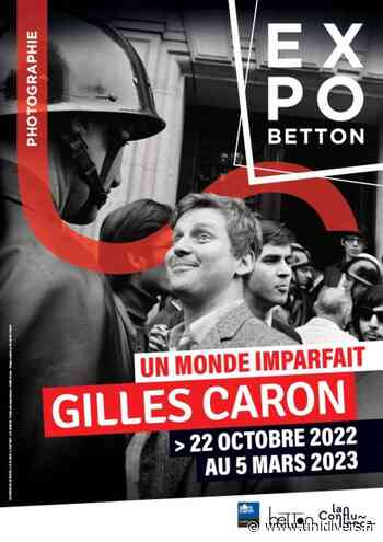 Gilles CARON, Un monde imparfait Ille et Vilaine, Betton, Galerie de l’Illet samedi 22 octobre 2022 - Unidivers