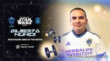 Gilberto Nunez, Security Shift Lead at St. Bernardine Medical Center, is the Healthcare Hero of the Match presented by Dignity Health - LA Galaxy