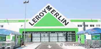 Leroy Merlin Catania: 150 assunzioni, nuovo negozio - TiConsiglio - Ti Consiglio