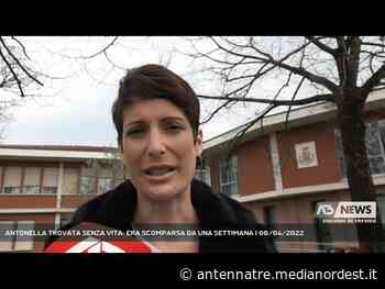 SILEA | ANTONELLA TROVATA SENZA VITA: ERA SCOMPARSA DA UNA SETTIMANA - ANTENNA TRE