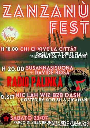 ZANZANU' FEST: QUARTA EDIZIONE DELLA FESTA ANTAGONISTA DEL LAGO DI GARDA - Radio Onda d'Urto