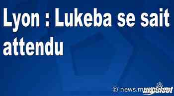 Lyon : Lukeba se sait attendu - Barça