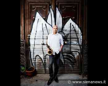 Al via i concerti dei seminari internazionali estivi di Siena Jazz - Siena News