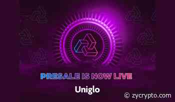 Uniglo (GLO) Presale Manages to Get The Attention of Both Ethereum (ETH) and Binance Smart Chain (BNB) Whales. Here’s Why - ZyCrypto