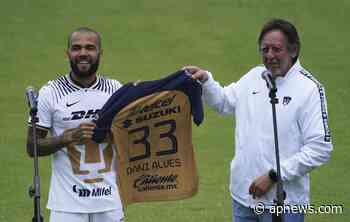 Alves passes medical tests and signs with Mexico's Pumas - The Associated Press - en Español
