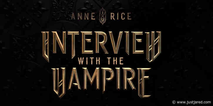 AMC Drops First Trailer for 'Interview With A Vampire' Series at Comic-Con - Watch Here!