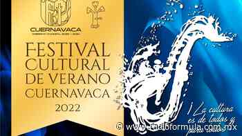 Festival Cultural de Verano Cuernavaca 2022 ¿Qué ofrecerá este sábado y domingo? - Radio Fórmula