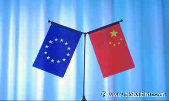 China and EU should put agreements of high-level economic dialogue into practice, pushing cooperation forward: Chinese Mission - Global Times
