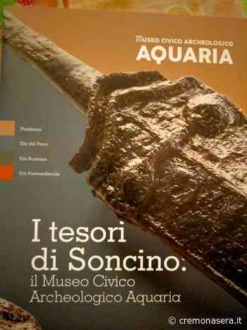 "I tesori di Soncino". E' uscita la guida del Museo Archeologico Aquaria - Cremona Sera