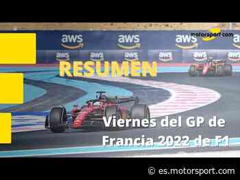 Resumen del viernes de Libres en el GP de Francia 2022 DE F1 - Fórmula 1 Videos - Motorsport.com - ES