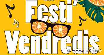 Les Festi'Vendredis sont de retour ! - Monteux