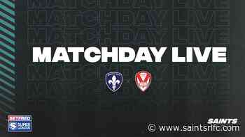 Live: Wakefield vs Saints - Round 20 - St.Helens R.F.C. - St.Helens R.F.C.