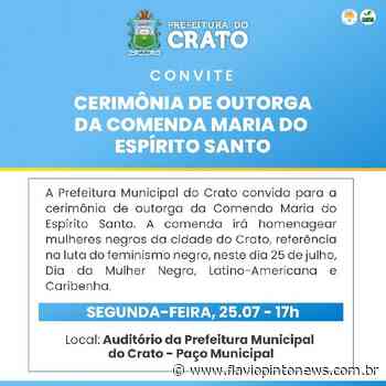 Prefeitura do Crato outorga Medalha Maria do Espírito Santo nesta segunda, 25 de julho - Flavio Pinto News