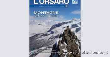 L'Orsaro: è in edicola il numero estivo - Gazzetta di Parma