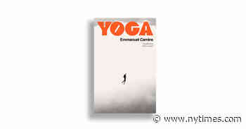 Love or Hate Emmanuel Carrère’s Forceful Tangents, They’re Back in ‘Yoga’