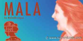 Lake Dillon Theatre Co. cancels 'A Funny Thing Happened on the Way to the Forum,' 'Man of La Mancha;' 'Mala' opens Friday - Summit Daily