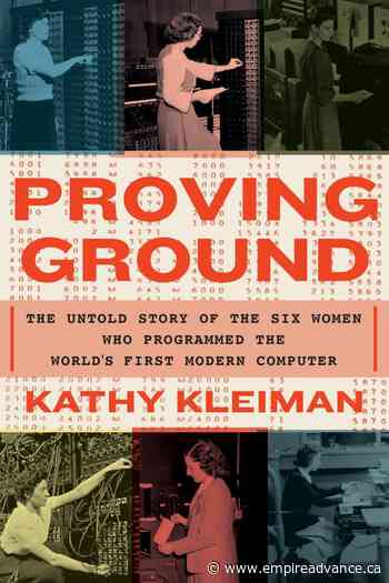 Review: 'Proving Ground' profiles first women programmers - Virden Empire Advance