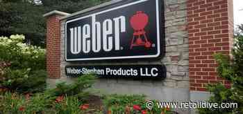 Grill company Weber CTO steps in as interim CEO - Retail Dive