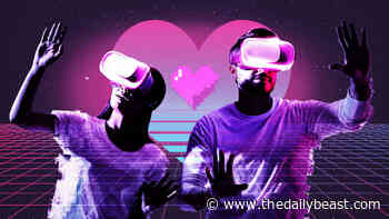 What It's Like to Meet — and Fall in Love — in Virtual Reality - The Daily Beast
