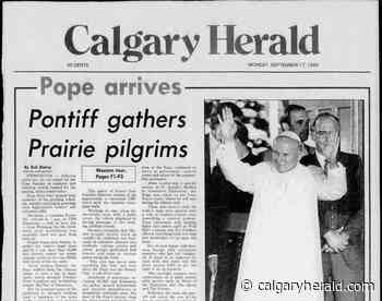 The last papal visit to Alberta: Archived photos and stories - Calgary Herald